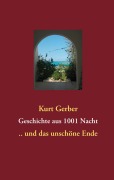 Cover-Bild zum Titel 'Geschichte aus 1001 Nacht' von 'Kurt Gerber'