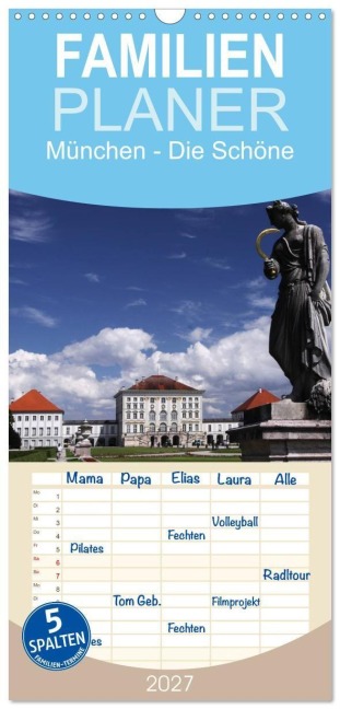 Familienplaner 2027 - München - Die Schöne mit 5 Spalten (Wandkalender, 21 x 45 cm) CALVENDO - U. Boettcher
