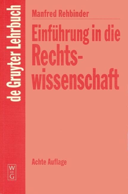 Einführung in die Rechtswissenschaft - Manfred Rehbinder