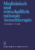 Medizinisch und wirtschaftlich rationale Arzneitherapie - 