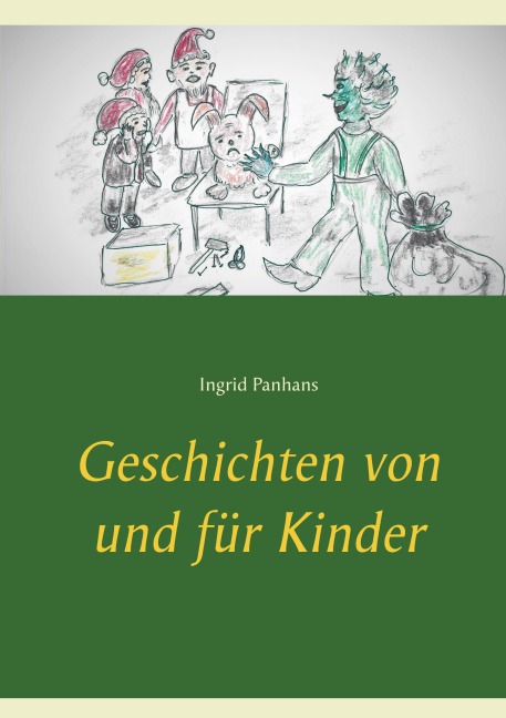 Geschichten von und für Kinder - Ingrid Panhans