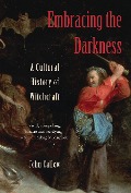 Cover-Bild zum Titel 'Embracing the Darkness' von 'John Callow'