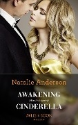 Awakening His Innocent Cinderella (One Night With Consequences, Book 49) (Mills & Boon Modern) - Natalie Anderson