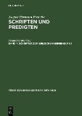 Francke, August Hermann: Schriften und Predigten - Schriften zur biblischen Hermeneutik I, Band 4 - 