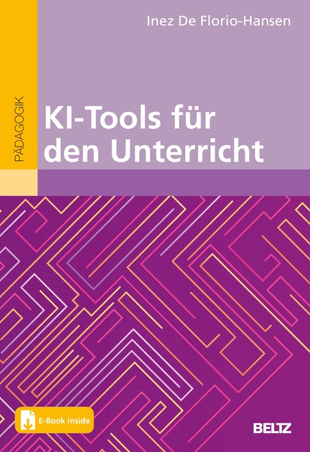 KI-Tools für den Unterricht - Inez De Florio-Hansen