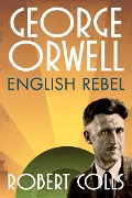 Cover-Bild zum Titel 'George Orwell' von 'Robert Colls'