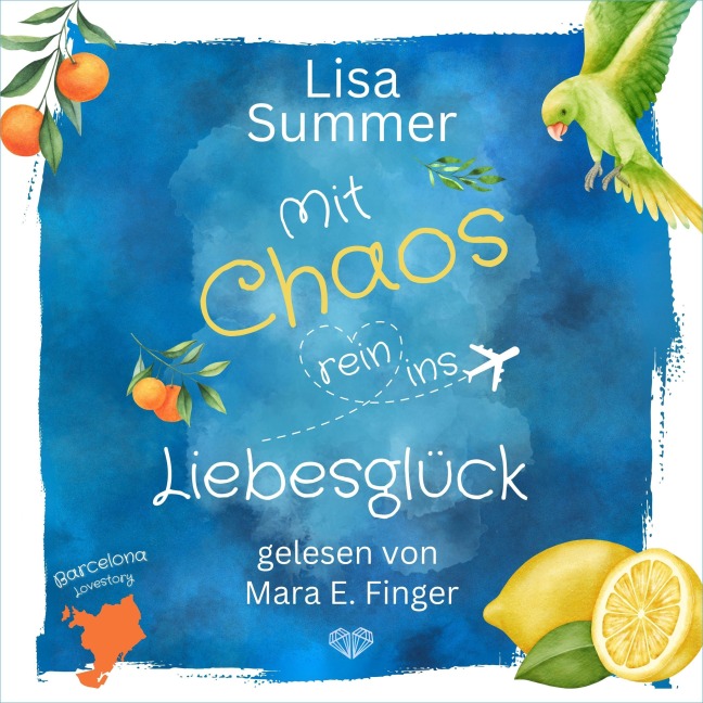 Mit Chaos rein ins Liebesglück - Lisa Summer