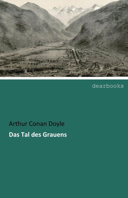 Das Tal des Grauens - Arthur Conan Doyle