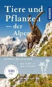 Cover-Bild zum Titel 'Tiere & Pflanzen der Alpen' von 'Thomas Gretler'