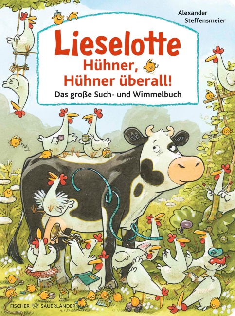 Lieselotte: Hühner, Hühner überall! - Alexander Steffensmeier