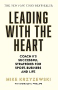 Cover-Bild zum Titel 'Leading with the Heart' von 'Mike Krzyzewski'