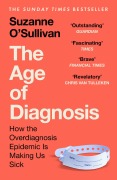Cover-Bild zum Titel 'The Age of Diagnosis' von 'Suzanne O'Sullivan'