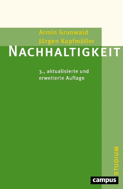 Nachhaltigkeit - Armin Grunwald, Jürgen Kopfmüller