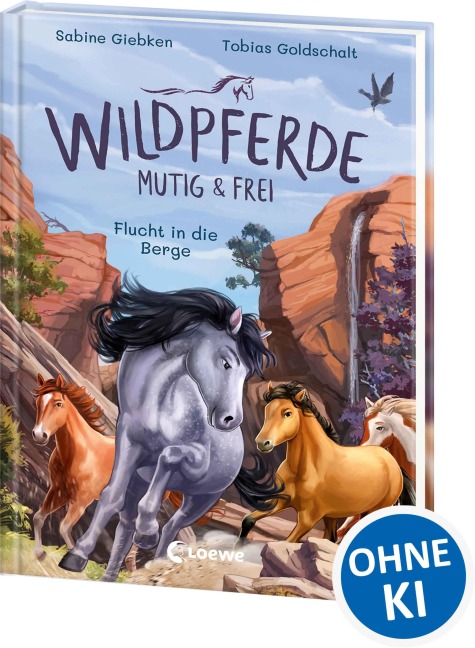 Wildpferde - mutig und frei (Band 3) - Flucht in die Berge - Sabine Giebken