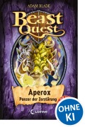 Cover-Bild zum Titel 'Beast Quest 48 - Aperox, Panzer der Zerstörung' von 'Adam Blade'