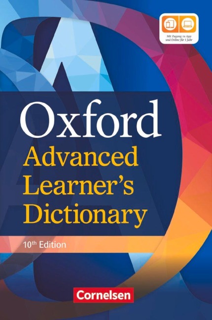 Oxford Advanced Learner's Dictionary B2-C2 (10th Edition) mit Online-Zugangscode - 