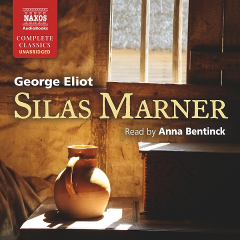 Silas Marner (Unabridged) - George Eliot