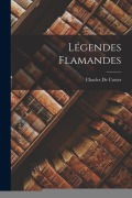 Cover-Bild zum Titel 'Légendes Flamandes' von 'Charles De Coster'