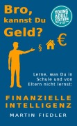 Cover-Bild zum Titel 'Bro, kannst Du Geld? Young Adult Edition' von 'Martin Fiedler'
