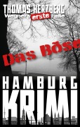 Das Böse (Wegners erste Fälle) - Thomas Herzberg