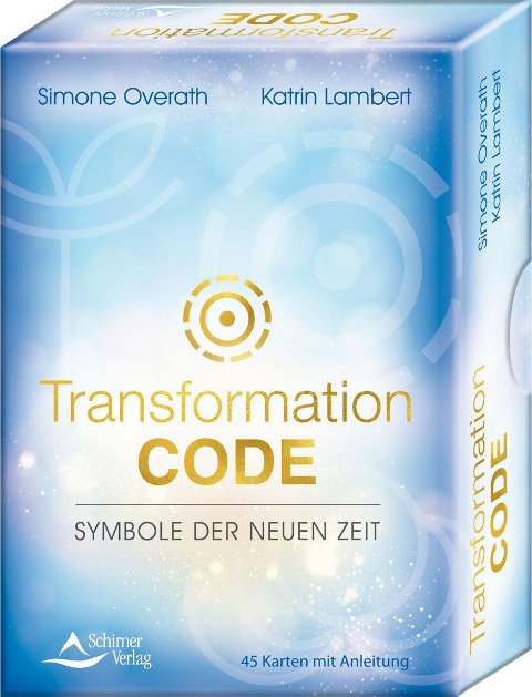 Transformation Code - Symbole der Neuen Zeit - Simone Overath, Katrin Lambert