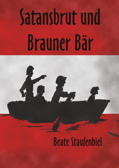 Satansbrut und Brauner Bär - Beate Staufenbiel