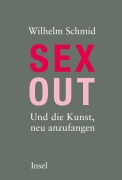 Cover-Bild zum Titel 'Sexout' von 'Wilhelm Schmid'
