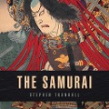 Cover-Bild zum Titel 'The Samurai' von 'Stephen Turnbull'