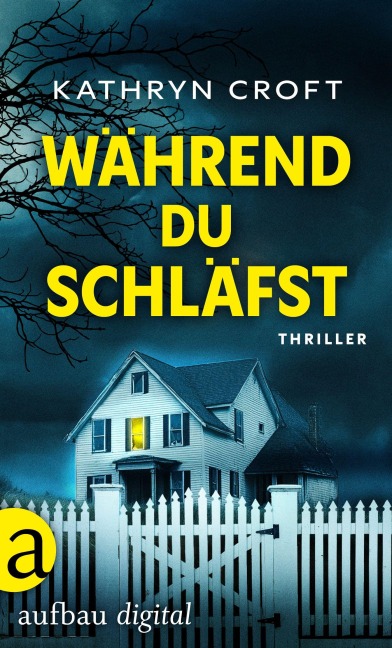 Während du schläfst - Kathryn Croft