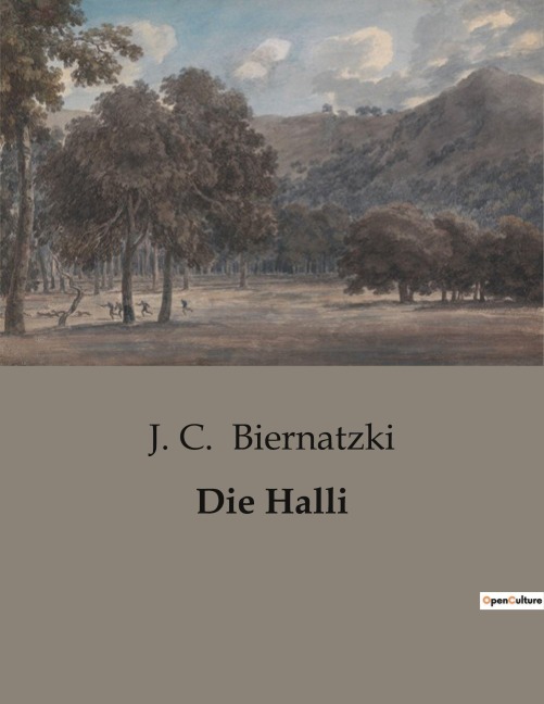 Die Halli - J. C. Biernatzki
