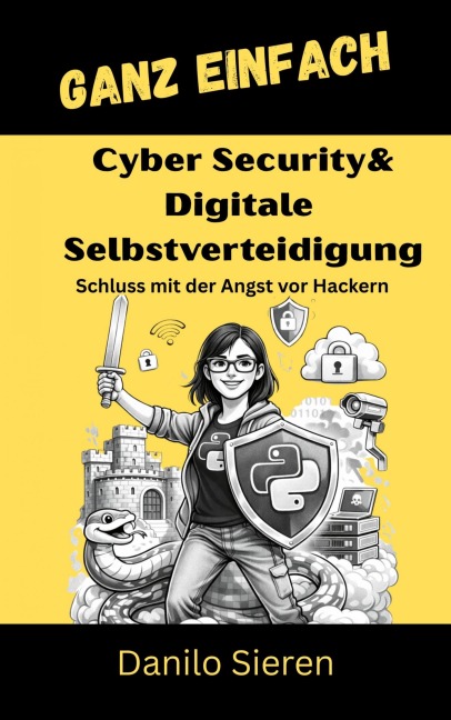 Cyber Security & Digitale Selbstverteidigung - Danilo Sieren