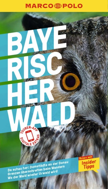 MARCO POLO Reiseführer E-Book Bayerischer Wald - Sandra Kathe, Christine Pierach