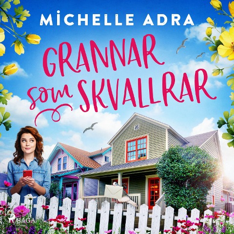 Grannar som skvallrar - Michelle Adra