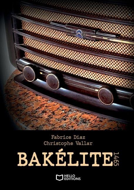 Bakélite 1465 - Fabrice Diaz