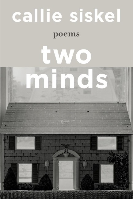 Two Minds - Callie Siskel