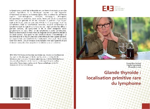 Glande thyroïde : localisation primitive rare du lymphome - Dorra Ben Sellem, Hayfa Haouaneb, Ilhem Bettaieb