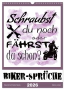 Cover-Bild zum Titel 'Biker-Sprüche (Wandkalender 2026 DIN A3 hoch), CALVENDO Monatskalender' von 'Sabine Löwer'