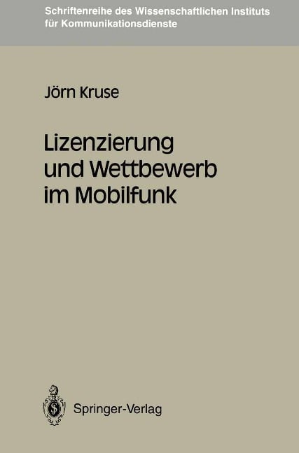 Lizenzierung und Wettbewerb im Mobilfunk - Jörn Kruse