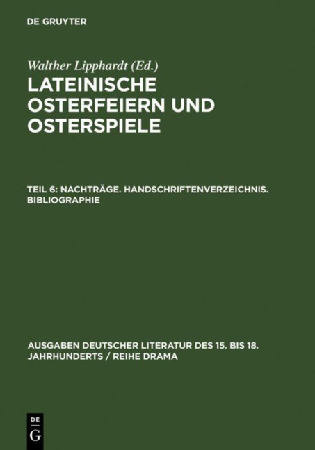 Nachträge. Handschriftenverzeichnis. Bibliographie - 