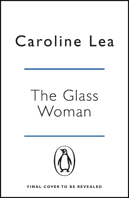The Glass Woman - Caroline Lea