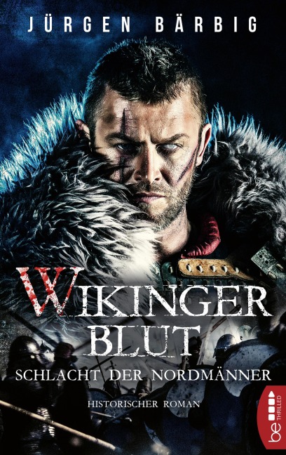 Wikingerblut - Schlacht der Nordmänner - Jürgen Bärbig