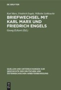 Cover-Bild zum Titel 'Briefwechsel mit Karl Marx und Friedrich Engels' von 'Karl Marx, Friedrich Engels, Wilhelm Liebknecht'