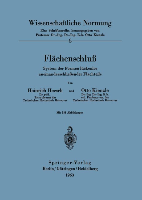 Flächenschluß - O. Kienzle, H. Heesch