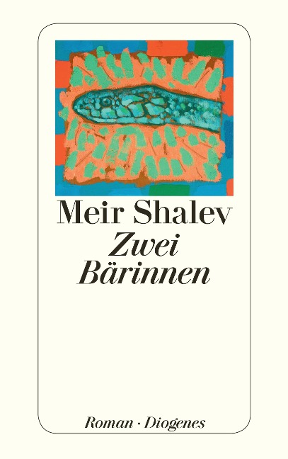 Zwei Bärinnen - Meir Shalev