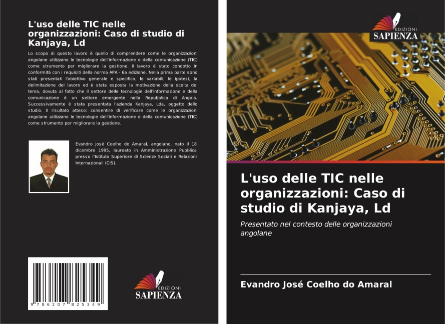 L'uso delle TIC nelle organizzazioni: Caso di studio di Kanjaya, Ld - Evandro José Coelho Do Amaral