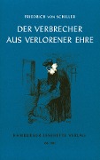 Cover-Bild zum Titel 'Der Verbrecher aus verlorener Ehre' von 'Friedrich von Schiller'