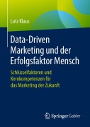 Cover-Bild zum Titel 'Data-Driven Marketing und der Erfolgsfaktor Mensch' von 'Lutz Klaus'