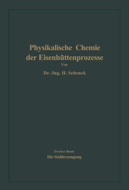 Die Stahlerzeugung - Hermann Schenck