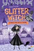 Cover-Bild zum Titel 'La moda è una cosa da streghe. Glitter witch' von 'Sibéal Pounder'