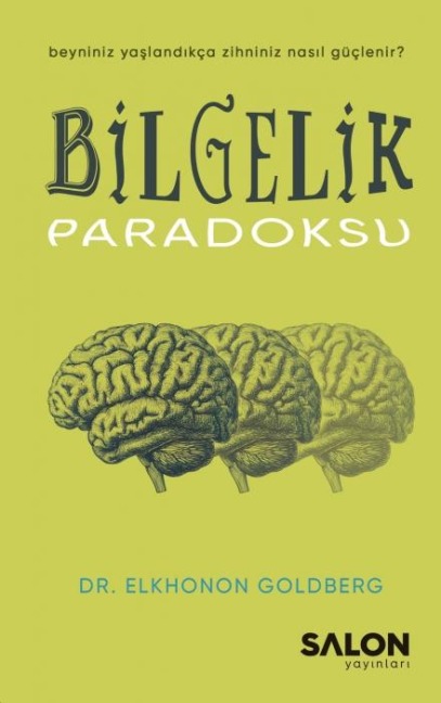 Bilgelik Paradoksu - Elkhonon Goldberg